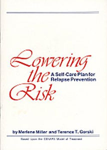 Lowering the Risk: A Self-Care Plan to Relapse Prevention