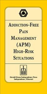 Addiction-Free Pain Management High-Risk Situation