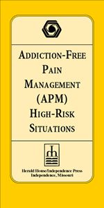 Addiction-Free Pain Management High-Risk Situation