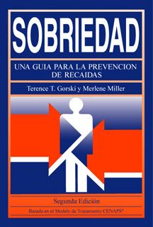 Sobriedad: Una Guía Para La Prevención De Recaídas